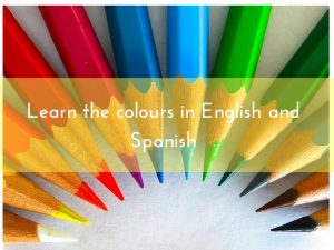learn the colours in English and Spanish